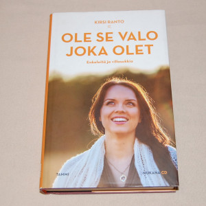 Kirsi Ranto Ole se valo joka olet